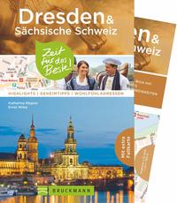 Dresden & Sächsische Schweiz – Zeit für das Beste