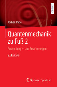 Quantenmechanik zu Fuß 2