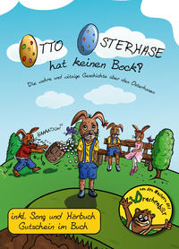 Otto Osterhase hat keinen Bock!