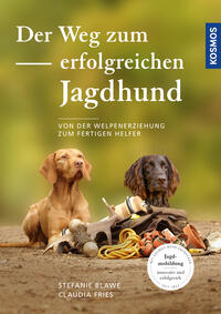 Der Weg zum erfolgreichen Jagdhund