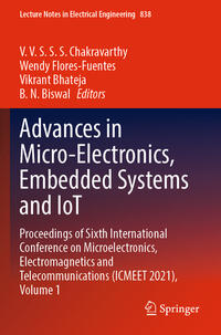 Advances in Micro-Electronics, Embedded Systems and IoT