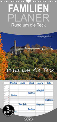 Familienplaner Rund um die Teck (Wandkalender 2023 , 21 cm x 45 cm, hoch)