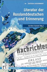 Literatur der Russlanddeutschen und Erinnerung