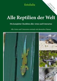 Alle Reptilien der Welt