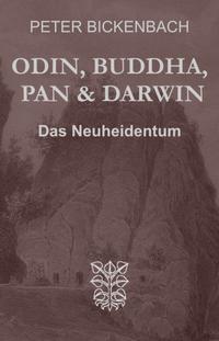 Odin, Buddha, Pan und Darwin