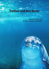 Delfine und ihre Beute