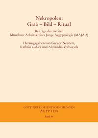 Nekropolen: Grab - Bild - Ritual