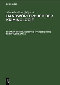 Handwörterbuch der Kriminologie / Vergleichende Kriminologie: Japan