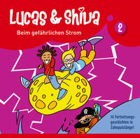 Lucas und Shiva - Folge 2