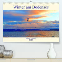 Winter am Bodensee – Magische Lichtblicke (Premium, hochwertiger DIN A2 Wandkalender 2023, Kunstdruck in Hochglanz)