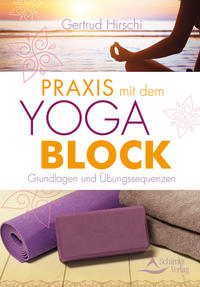 Praxis mit dem Yoga-Block