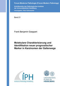 Molekulare Charakterisierung und Identifikation neuer prognostischer Marker in Karzinomen der Gallenwege