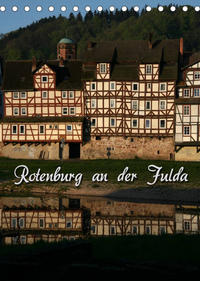 Rotenburg an der Fulda (Tischkalender 2022 DIN A5 hoch)