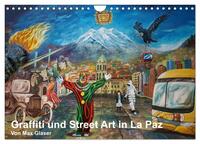 Graffiti und Street Art in La Paz (Wandkalender 2025 DIN A4 quer), CALVENDO Monatskalender