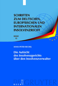 Die Aufsicht des Insolvenzgerichts über den Insolvenzverwalter