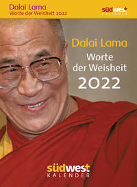 Dalai Lama - Worte der Weisheit 2022 Tagesabreißkalender