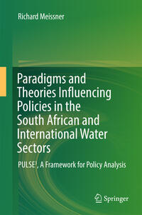 Paradigms and Theories Influencing Policies in the South African and International Water Sectors