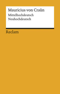 Mauricius von Craûn. Nach dem Text von Edward Schröder. Mhd. /Nhd.