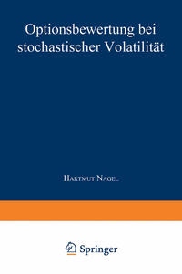 Optionsbewertung bei stochastischer Volatilität