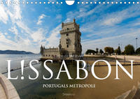 Lissabon – Portugals Metropole (Wandkalender 2022 DIN A4 quer)