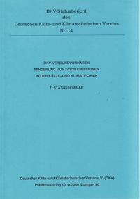 DKV-Verbundvorhaben - Minderung von FCKW-Emissionen in der Kälte- und Klimatechnik