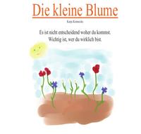 Die kleine Blume