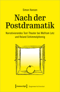 Nach der Postdramatik