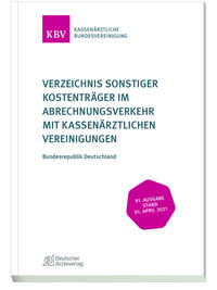 Verzeichnis sonstiger Kostenträger im Abrechnungsverkehr mit Kassenärztlichen Vereinigungen