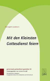 Mit den Kleinsten Gottesdienst feiern