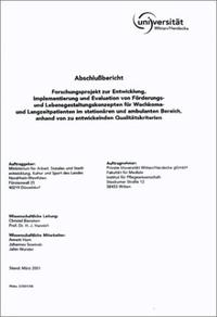 Abschlussbericht zum Forschungsprojekt Entwicklung, Implementierung und Evaluation von Förderungs- und Lebensgestaltungskonzepten für Wachkoma- und Langzeitpatinenten im stationären und ambulanten Bereich