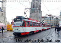 Die letzten Tatrabahnen (Wandkalender 2020 DIN A4 quer)