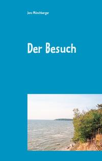 Der Besuch