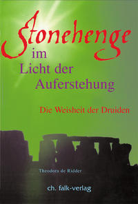 Stonehenge - im Licht der Auferstehung