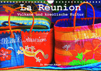 La Réunion - Vulkane und kreolische Kultur (Wandkalender 2023 DIN A4 quer)