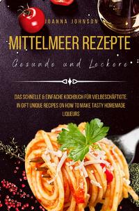 Kochbücher / Mittelmeer Rezepte Gesunde und Leckere