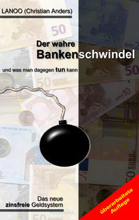 Der wahre Bankenschwindel und was man dagegen tun kann