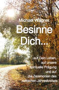 Besinne Dich...