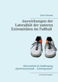 Auswirkungen der Lateralität der unteren Extremitäten im Fußball