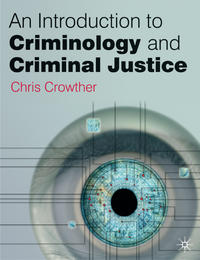 An Introduction to Criminology and Criminal Justice