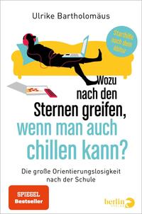 Wozu nach den Sternen greifen, wenn man auch chillen kann?