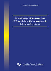 Entwicklung und Bewertung der E/E-Architektur für hochauflösende Scheinwerfersysteme