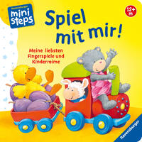 ministeps: Spiel mit mir! Meine liebsten Fingerspiele und Kinderreime