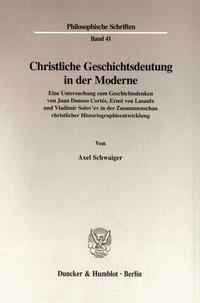 Christliche Geschichtsdeutung in der Moderne.