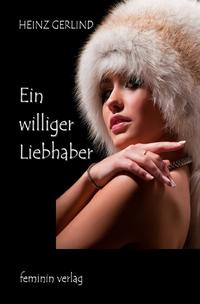 Ein williger Liebhaber