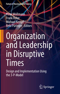 Organization and Leadership in Disruptive Times