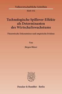 Technologische Spillover-Effekte als Determinanten des Wirtschaftswachstums.