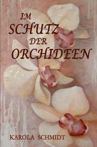 Im Schutz der Orchideen