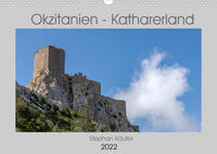 Okzitanien - Katharerland (Wandkalender 2022 DIN A3 quer)