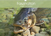 Faszination Angeln und Fischen (Wandkalender 2022 DIN A3 quer)