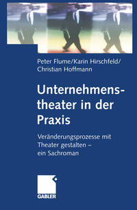 Unternehmenstheater in der Praxis